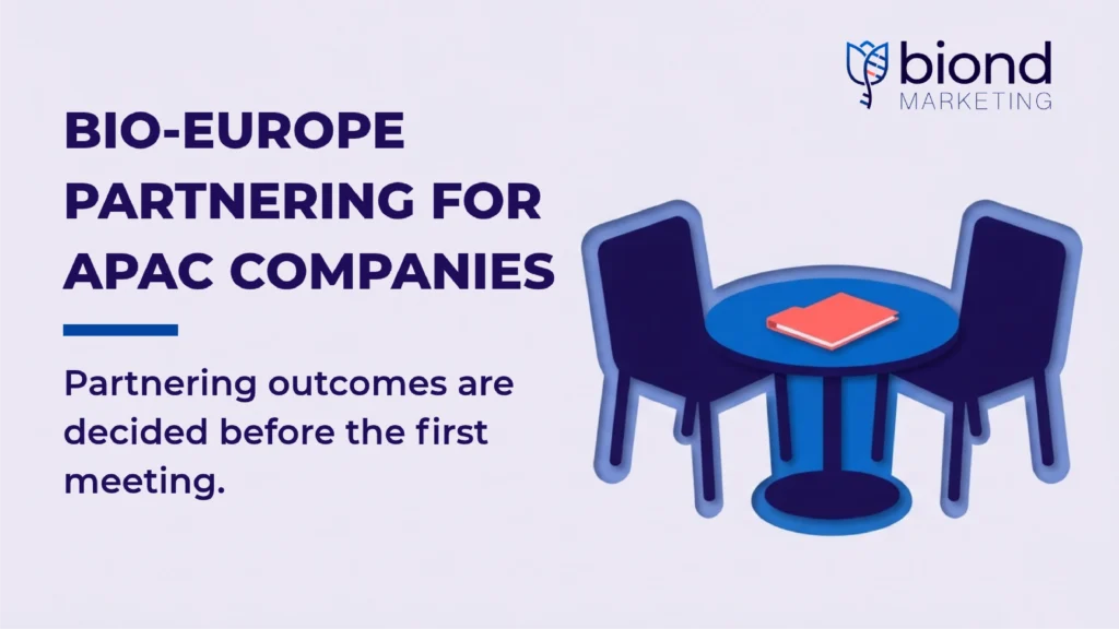 BIO-Europe Partnering for APAC Companies. Partnering outcomes are decided before the first meeting.